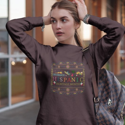 Feiern Sie das hispanische Kulturerbe Sweatshirt