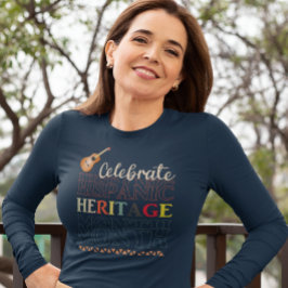 Feiern Sie das hispanische Kulturerbe T-Shirt