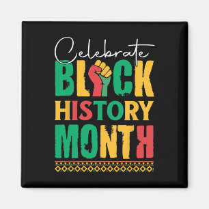 Feiern Sie den Black History Month für Männer Frau Magnet