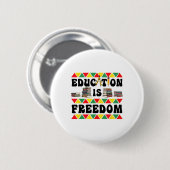 Feiern Sie den Black History Month mit Freiheit Button (Vorne & Hinten)