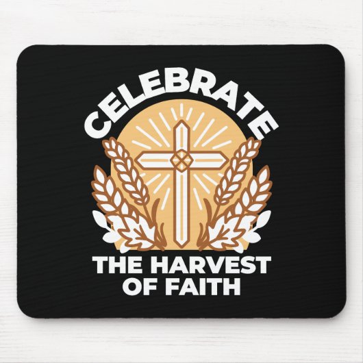 Feiern Sie den Glauben an Ernte - Inspiration Mousepad (Vorne)