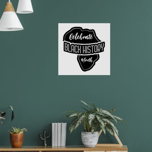 Feiern Sie den Monat BLACK History on White Poster (Wohnzimmer 1)
