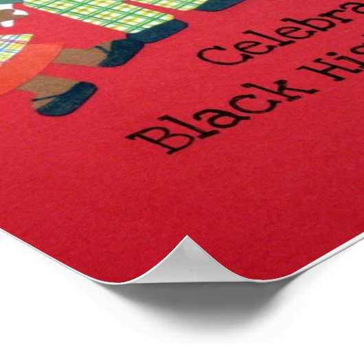 Feiern Sie den Monat der Schwarzen Geschichte! Poster (Ecke)