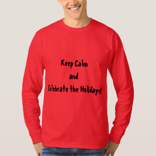 Feiern Sie den T - Shirt der