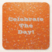 Feiern Sie den Tag! Confetti Untersetzer (Vorderseite)