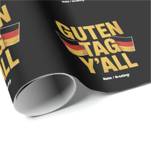 Feiern Sie deutsches Erbe 'Guten Tag Y'all' Lustig Geschenkpapier