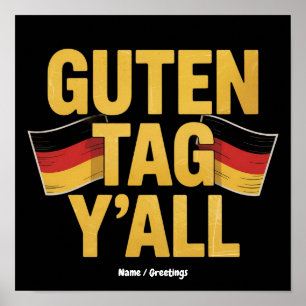 Feiern Sie deutsches Erbe 'Guten Tag Y'all' Lustig Poster