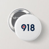 Feiern Sie die Nine One Eight Tulsa Oklahoma 918 A Button (Vorne & Hinten)