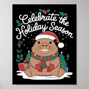 Feiern Sie die Urlaubssaison Niedlich Capybara Chr Poster