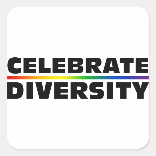 Feiern Sie Diversity Quadratischer Aufkleber (Vorderseite)