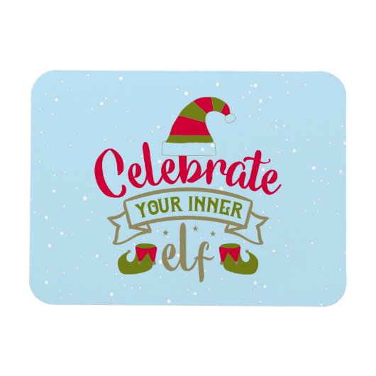 Feiern Sie Ihr inneres Elf Weihnachten Magnet (Horizontal)