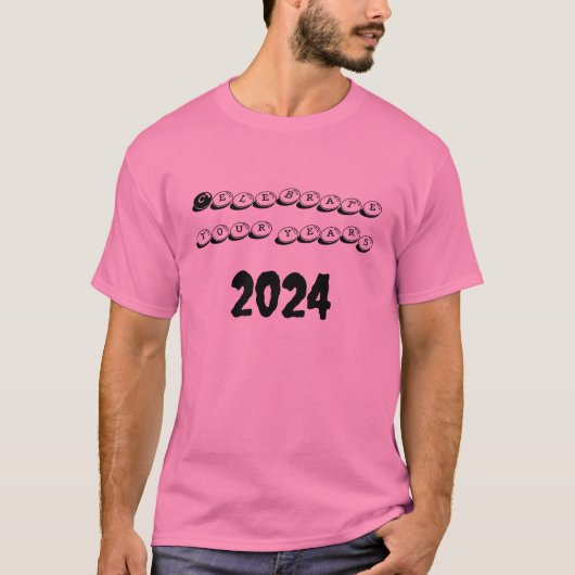 Feiern Sie Ihr Jahr 2024 T-Shirt: Freude verkörper T-Shirt (Vorderseite)
