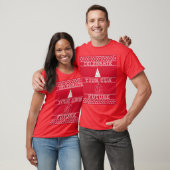 Feiern Sie Ihre eigene Zukunft T-Shirt (Unisex)