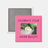 FEIERN SIE IHRE , INNERE SCHÖNHEIT MAGNET (Vorderseite/Rückseite)