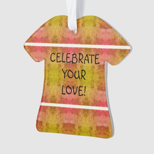 Feiern Sie Ihre Liebe! Ornament (Vorderseite)