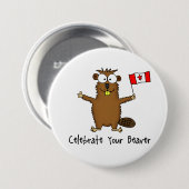 Feiern Sie Ihren Biber-Knopf Button (Vorne & Hinten)