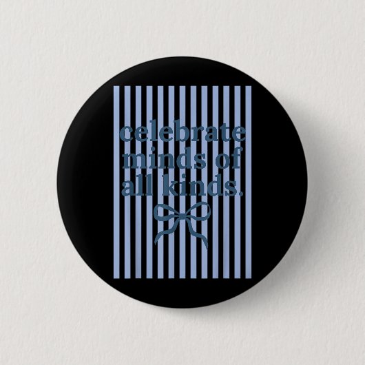 Feiern Sie Köpfe aller Art Coquette-Schleife Autis Button (Vorderseite)