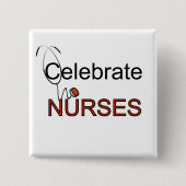 Feiern Sie Krankenschwester-T - Shirts und Button (Vorderseite)