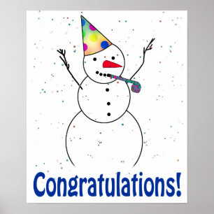 Feiern Sie Snowman 'GRATULATIONS'! Poster