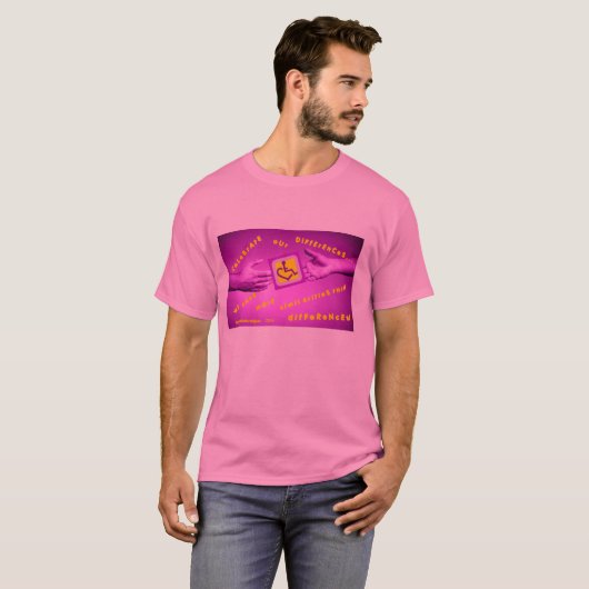 Feiern Sie unsere Unterschiede… T-Shirt (Vorne ganz)