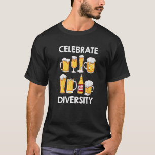 Feiern Sie Vielfalt Biertrinker Craftbier T-Shirt