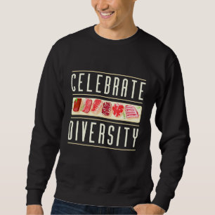 Feiern Sie Vielfalt Steak Meme Bekleidung Arten Vo Sweatshirt