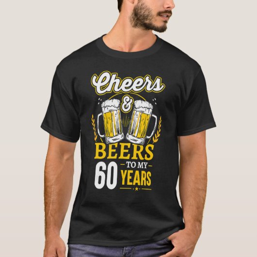 Feiern und Biere zu meinem 60-jährigen 60. Geburts T-Shirt (Vorderseite)