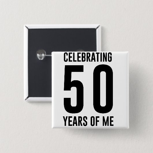 Feiern von 50 Jahren von mir Button (Vorne & Hinten)