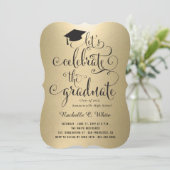 Feiern wir das Graduate Metallic Gold Party Einladung (Stehend Vorderseite)