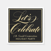 Feiern wir die Black Gold Script Feierlichkeiten Serviette (Vorderseite)