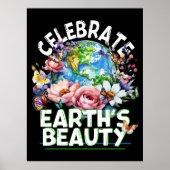 Feiern wir die Schönheit der Erde, die Blüten des Poster (Vorne)