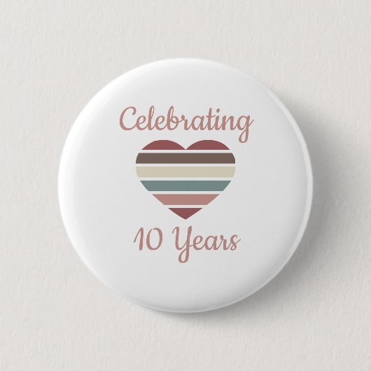 Feiern zum 10. Hochzeitstag Button (Vorderseite)