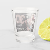 Feiern zum 30. Geburtstag 2 Foto Schnapsglas (Rückseite)