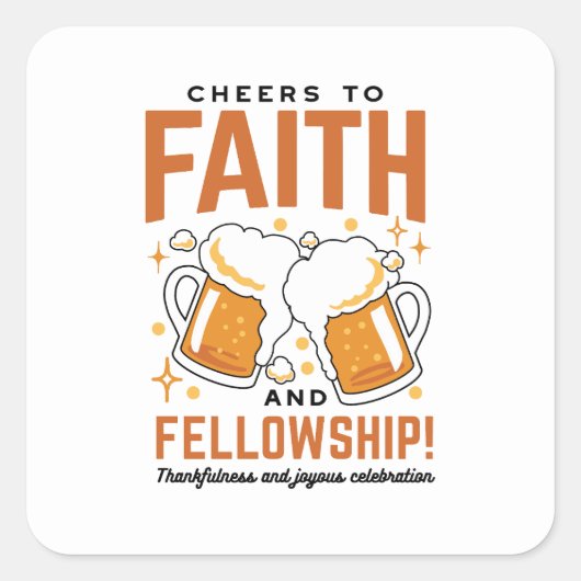 Feiern zum Glauben und zur Freundschaft - T-Shirt  Quadratischer Aufkleber (Vorderseite)