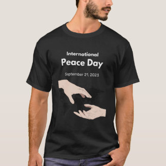 Feiern zum Internationalen Tag des Friedens T-Shirt