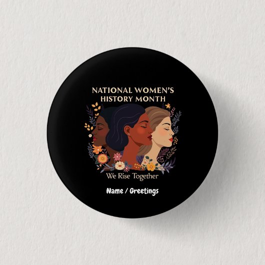 Feiern zum Monat der Geschichte der Frauen Button (Vorderseite)
