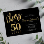 Feiert 50 Jahre Gold in modernem Schwarz 50. Gebur Einladung<br><div class="desc">Elegante trendige Imitate Gold lässige Handschrift Drehbuch jubeln zu 50 Jahren Geburtstag-Party Einladung.</div>