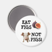 FEIERT NICHT SCHWEINE! MAGNET (Vorderseite/Rückseite)
