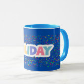 Feiertag Tasse (VorderseiteRechts)