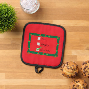 Feiertags-Topflappen Naughty Nice Egal Topflappen