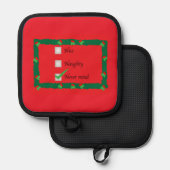 Feiertags-Topflappen Naughty Nice Egal Topflappen (Vorderseite/Rückseite)