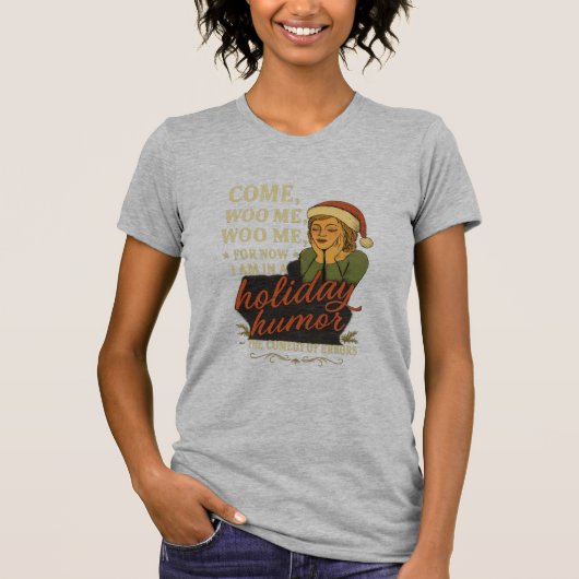 Feiertagsstimmung - Shakespeare-Zitat  T-Shirt (Vorderseite)