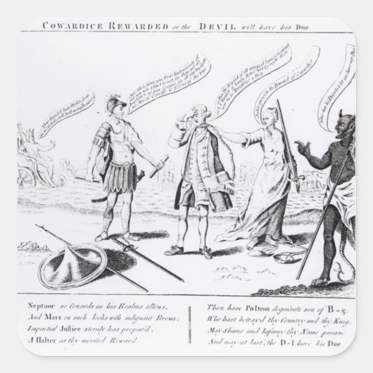 Feigheit belohnt oder der Teufel wird seinen Quadratischer Aufkleber (Vorderseite)