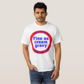 Fein als Cremegravur T-Shirt (Vorne ganz)