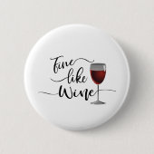 Fein wie Wein Button (Vorderseite)
