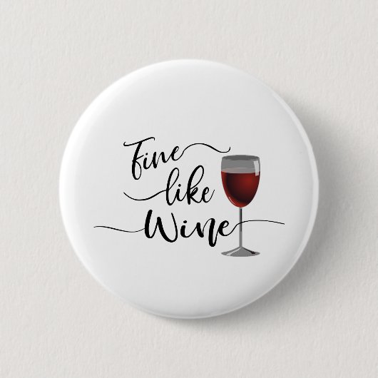 Fein wie Wein Button (Vorderseite)
