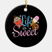 Feinschmecker Life is Sweet Baking Quote - Cupcake Keramik Ornament (Vorne)