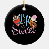 Feinschmecker Life is Sweet Baking Quote - Cupcake Keramik Ornament (Hinten)
