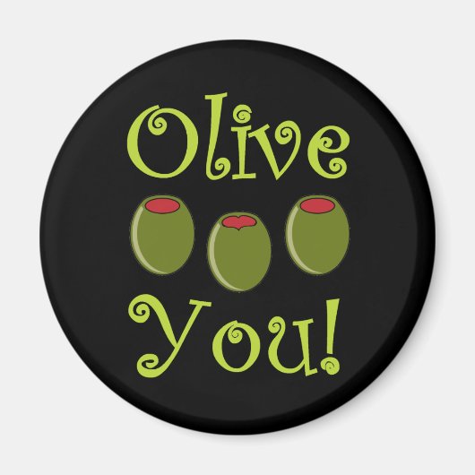 Feinschmecker Olive You Magnet (Vorne)