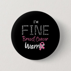 Feinstier Brustkrebs Krieger rosa Ribbon Brust Can Button